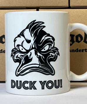 "DUCK YOU!" Keramiktasse